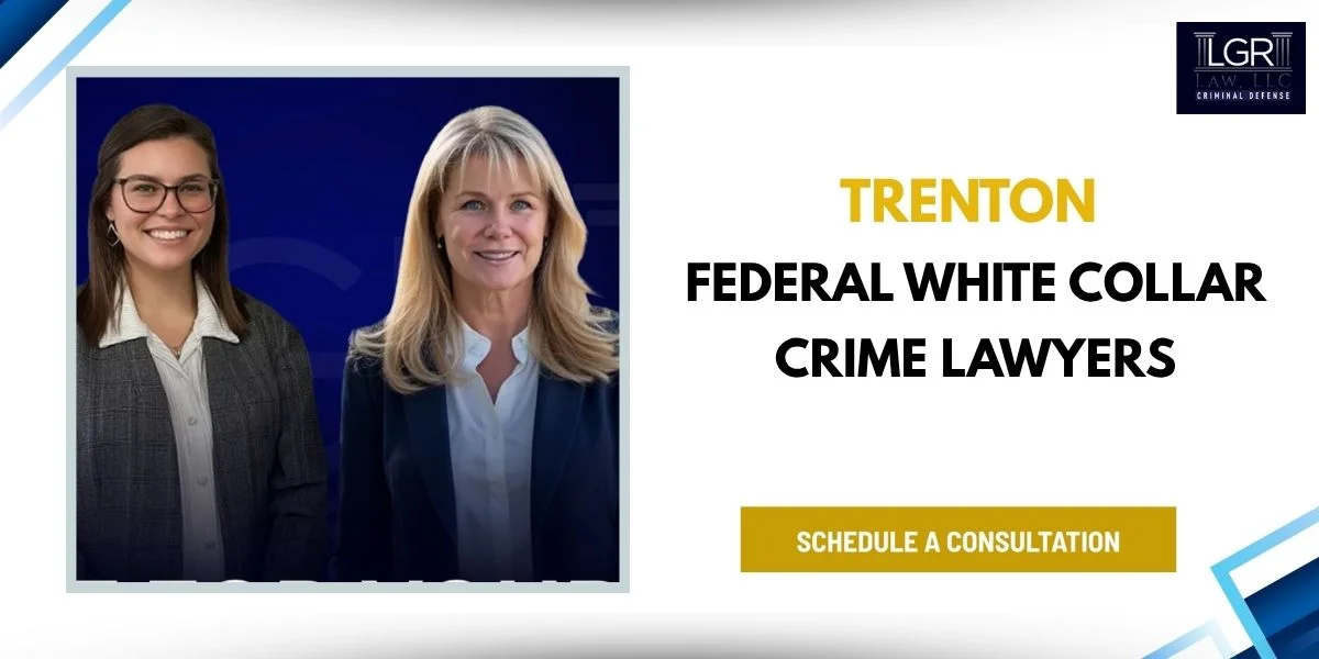 best trenton federal white collar crime lawyer